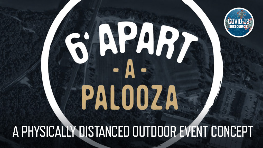  6 Feet Apart-A-Palooza - A Physically Distanced Outdoor Event Concept