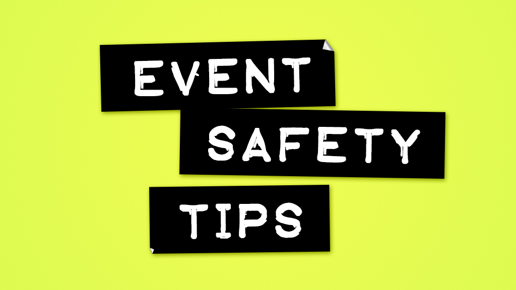 Event Safety Tips