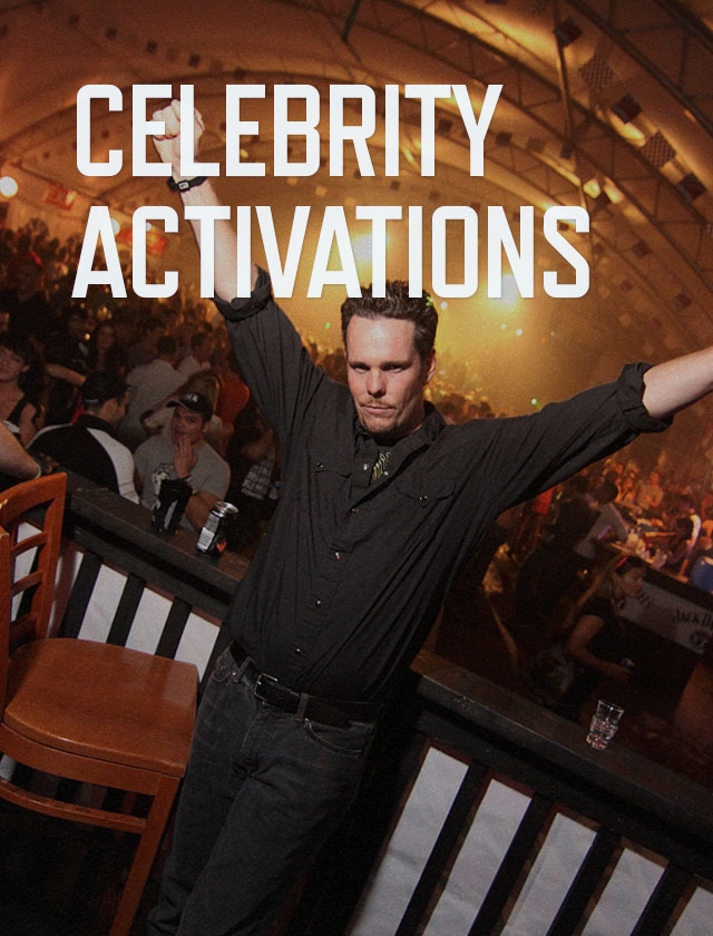 Celebrity Activations